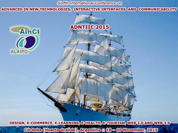 6th International Conference on ADNTIIC 2015 :: Huerta Grande, Córdoba :: Argentina